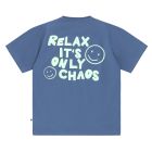 "Relax It's Only Chaos" Tee